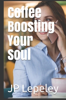 Paperback Coffee Boosting Your Soul Book