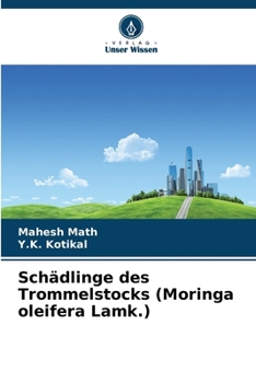 Schädlinge des Trommelstocks (Moringa oleifera Lamk.)