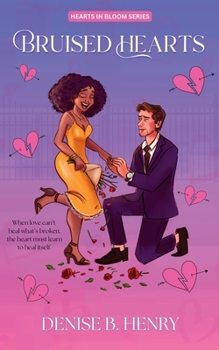Bruised Hearts: A Second-Chance Romance of Loss, Passion and Healing—TikTok Made Me Buy It