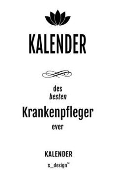 Kalender für Krankenpfleger: _ Wochen-Planer 2020 / Tagebuch / Journal für das ganze Jahr: Platz für Notizen, Planung / Planungen / Planer,  Erinnerungen und Sprüche (German Edition)
