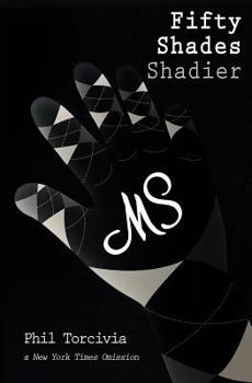 Fifty Shades Shadier - Book #2 of the Fifty Shades of Silver