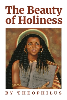 Paperback The Beauty of Holiness Book
