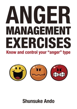 Paperback Anger Management Exercises: Know and Control Your Anger Type Book