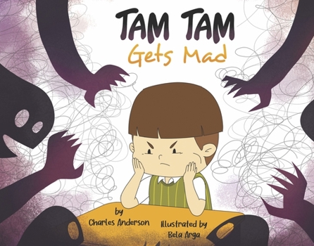 Hardcover Tam Tam Gets Mad: Volume 1 Book