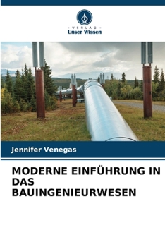 Moderne Einführung in Das Bauingenieurwesen (German Edition)