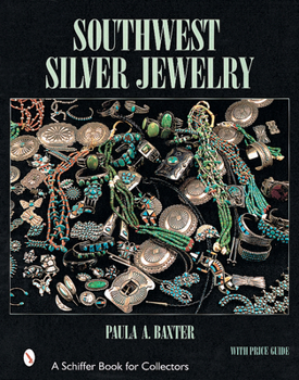 Hardcover Southwest Silver Jewelry: The First Century Book