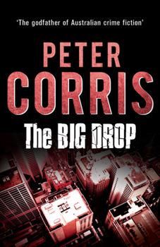 The Big Drop - Book #7 of the Cliff Hardy