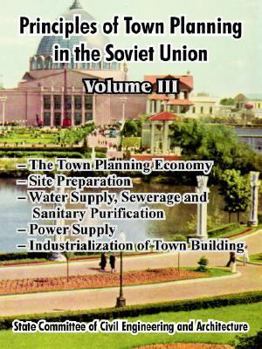 Paperback Principles of Town Planning in the Soviet Union: Volume III [Russian] Book