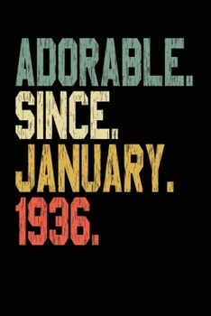 Adorable since january 1936: Lined Notebook journal diary 84th birthday Gift for 84 years old men women 120 Blank Lined Pages 6" x 9" matte finished cover