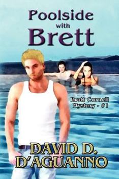 Poolside with Brett - Book #1 of the Brett Cornell Mystery