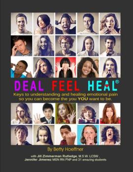 Paperback Deal Feel Heal: Keys to understanding and healing your emotional pain so you can become the you YOU want to be Book