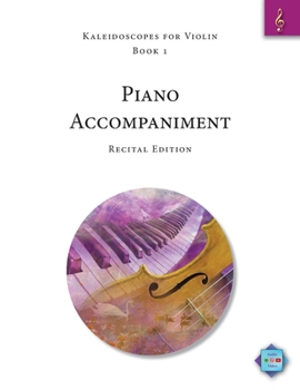 Paperback Kaleidoscopes for Violin, Book 1, Piano Accompaniment: Recital Edition Book