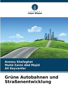 Paperback Grüne Autobahnen und Straßenentwicklung [German] Book