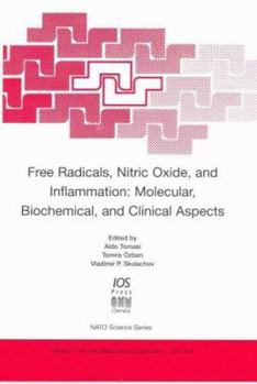 Hardcover Free Radicals, Nitric Oxide, and Inflammation. Molecular, Biochemical and Clinical Aspects (Nato: Life and Behavioural Sciences, 344) Book
