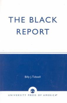 Paperback The Black Report: Charting the Changing Status of African Americans Book