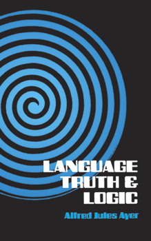 Paperback Language, Truth and Logic Book