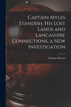 Paperback Captain Myles Standish, his Lost Lands and Lancashire Connections, a new Investigation Book