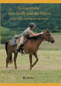 Paperback Die Stille und das Pferd [German] Book