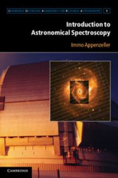 Introduction to Astronomical Spectroscopy - Book  of the Cambridge Observing Handbooks for Research Astronomers