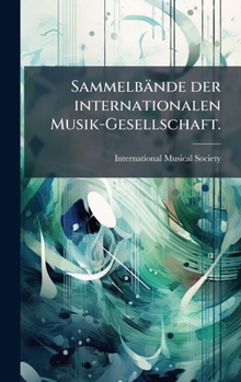 Hardcover Sammelbände der internationalen Musik-Gesellschaft. [German] Book