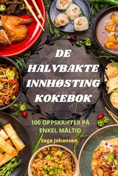 Paperback de Halvbakte InnhØsting Kokebok [Norwegian] Book