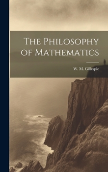 The Philosophy of Mathematics