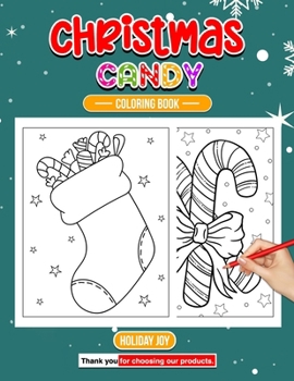 Paperback Christmas Candy Coloring Book Sweeten Your Festive Palette: Sweetness on every pages Book