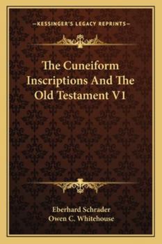 Paperback The Cuneiform Inscriptions And The Old Testament V1 Book