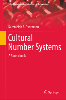 Hardcover Cultural Number Systems: A Sourcebook Book