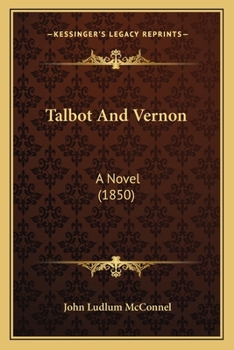 Paperback Talbot And Vernon: A Novel (1850) Book