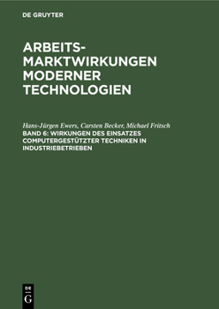 Hardcover Wirkungen des Einsatzes computergestützter Techniken in Industriebetrieben [German] Book