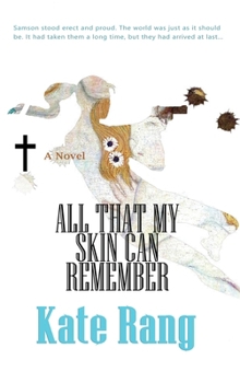 Hardcover All That My Skin Can Remember Book