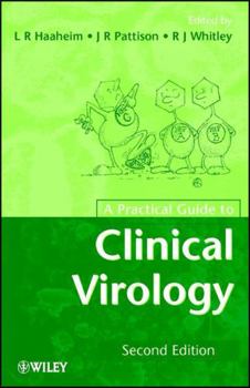 A Practical Guide to Clinical Virology