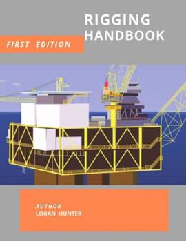 Paperback Rigging Handbook: First Edition Book