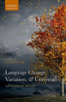 Hardcover Language Change, Variation, and Universals Book
