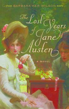 Paperback The Lost Years of Jane Austen Book