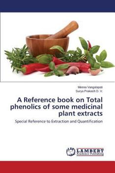 Paperback A Reference Book on Total Phenolics of Some Medicinal Plant Extracts Book
