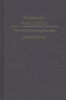 Hardcover Presidential Accountability: New and Recurring Problems Book