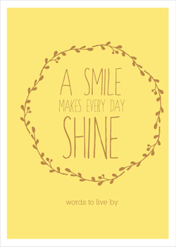 Hardcover A Smile Makes Every Day Shine Book