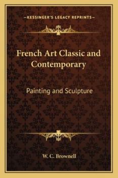 Paperback French Art Classic and Contemporary: Painting and Sculpture Book