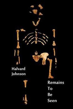 Paperback Remains To Be Seen: Works Old and New Book