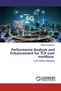 Paperback Performance Analysis and Enhancement for TCP over mmWave Book