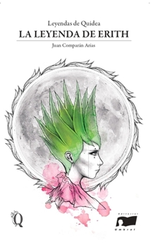 Paperback La leyenda de Erith [Spanish] Book