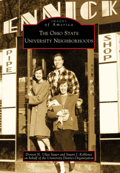The Ohio State University Neighborhoods - Book  of the Images of America: Ohio