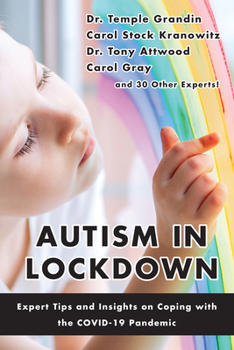 Paperback Autism in Lockdown: Expert Tips and Insights on Coping with the Covid-19 Pandemic Book
