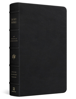 Leather Bound ESV Bible with Creeds and Confessions (Top Grain Leather, Black) Book