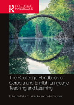 Paperback The Routledge Handbook of Corpora and English Language Teaching and Learning Book