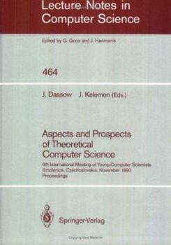 Paperback Aspects and Prospects of Theoretical Computer Science: 6th International Meeting of Young Computer Scientists, Smolenice, Czechoslovakia, November 19- Book