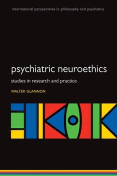 Paperback Psychiatric Neuroethics: Studies in Research and Practice Book