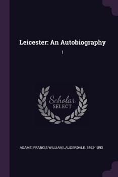 Paperback Leicester: An Autobiography: 1 Book